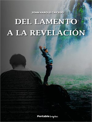 cover image of Del lamento a la revelación